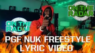 The PGF Nuk Freestyle (Lyric video, edited by @Teenello)