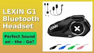 REVIEW (2025): LEXIN G1 Bluetooth Headset. Features.