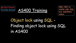 Object lock using SQL - Finding object lock using SQL in AS400