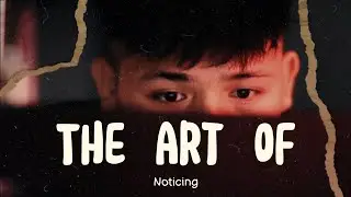 The Art of Noticing | Short Cinematic Film (30 Seconds) #shortfilm