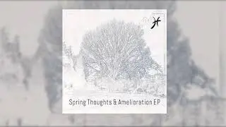 Almost American - Tomorrow | Spring Thoughts & Amelioration EP
