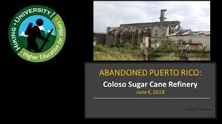 ABANDONED PUERTO RICO SERIES #5:  Coloso Sugar Cane Refinery