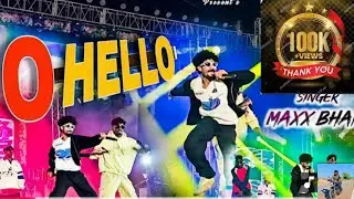 O Hello//Singer - Maxx Bhai #new trending songs #2025 Nagpuri song video 📸📷📷📷📷📷