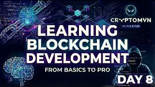 DAY 8 LEARNING BLOCKCHAIN DEVELOPMENT