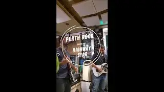 PERTH ROCK - Highway Star (Deep Purple Cover) [GUITAR CAM]