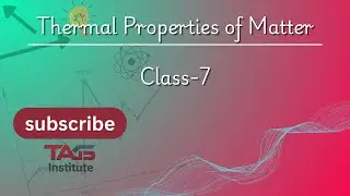 Thermal Properties of Matter| NCERT-11 | Wein displacement & Stefan -Boltzmann law | TAGS Institute.