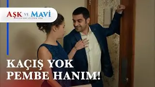İsmet, Pembe'yi tuvalete kitledi - Aşk ve Mavi 14. Bölüm