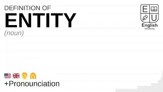 ENTITY meaning, definition & pronunciation | What is ENTITY? | How to say ENTITY