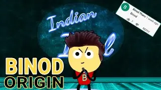Binod Origin ?