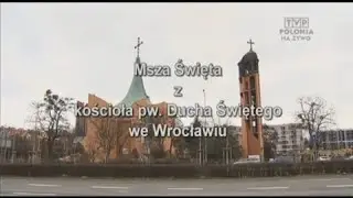 MSZA ŚWIĘTA TVP POLONIA | OFIAROWANIA PAŃSKIEGO | Kościóła pw  Ducha Świętego, Wroclaw  | 02/02/2020
