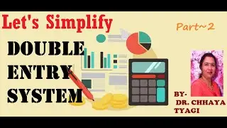 Double Entry System | Financial Accounting | Part-2