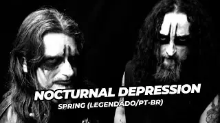 Spring - Nocturnal Depression (legendado/PT-BR)