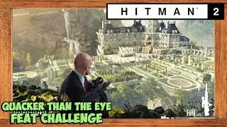 Hitman Sniper Assassin Quacker Than The Eye Feat Challenge