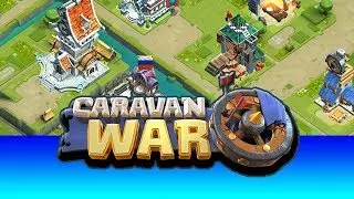 Caravan War обзор игры