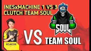 🇧🇩INESxMACHINE 1 VS 3 CLUTCH TEAM SOUL | SOUL TEAM🇮🇳 VS INES TEAM🇧🇩 PMPL | PUBG MOBILE BANGLADESH