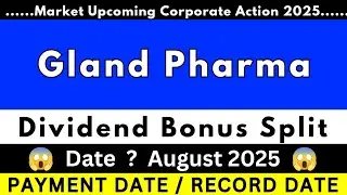 gland pharma share dividend 2025 | gland pharma share latest news | gland pharma share dividend