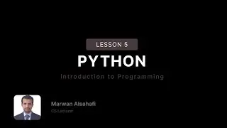 Introduction to Programming using Python lesson 05