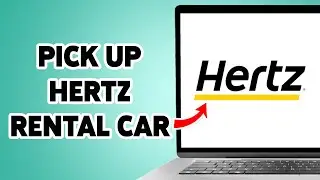 How To Pick Up Hertz Rental Car 2025 | Hertz Rental Car Check-in Guide