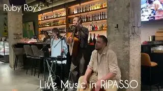 Ruby Roy's Trio band in RIPASSO ITALIAN RESTAURANT