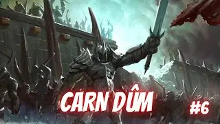 Carn Dûm | Angmar Campaign #6 (Hard Mode)