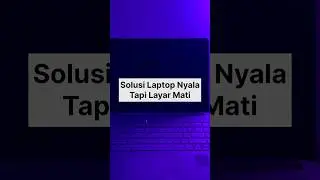 🔥Solusi Laptop Nyala tapi Layar Mati (Hitam) di Windows 11&10 #tutorial #blackscreen