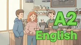 Cafe order, English speaking A2
