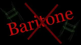 Baritone VS Anti-Xray