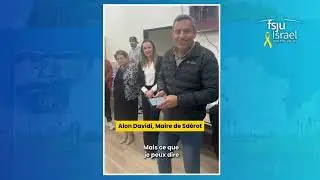 FSJU Isra&euml;l aux c&ocirc;t&eacute;s de Sd&eacute;rot : le discours fort du maire rappelant 10 ans de partenariat