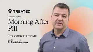 What Exactly is the Morning After Pill and How Does It Work? With Dr Daniel Atkinson