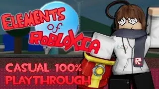 Elements of Robloxia - 100% Casual Playthrough