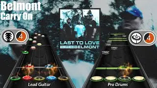 Belmont - Carry On (Clone Hero Chart Preview)