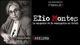 Elio Montes - Amalia Pando - Cabildeo   17.02.2020