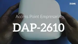 Conhe&ccedil;a o nosso Access Point Empresarial: DAP-2610