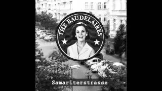 The Baudelaires- Samariterstrasse