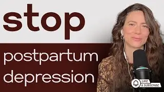 3 Surprising Ways to Prevent Postpartum Depression