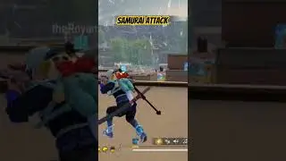 samurai attack #attitude #bgm freefire