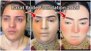 Barat Bride Foundation For 2026 |Sharry Signature Saloon |Full Tutorial #foundationtutorial 