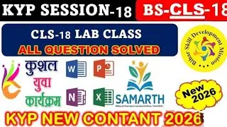 KYP New Session 2026 🚀 | CLS Session-18 Lab Complete Solution 💯 | All Questions Solved