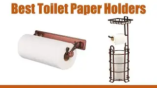 Top 5 Best Toilet Paper Holders 2020 : Toilet Paper Holders Reviews