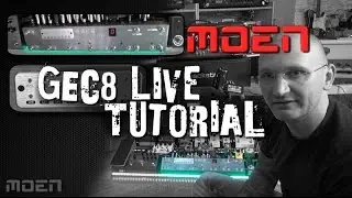 Moen GEC8 Live &mdash; Видеоурок &mdash; 4/4