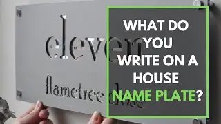 What do you write on a house name plate?