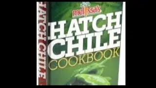 Hot Stuff - A Celebration of Hatch Chilies