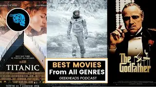 Best MOVIES from all GENRE | Geekheads Podcast #18