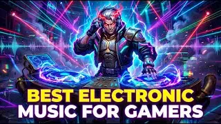 Epic Gaming EDM | Electronic Music for Gameplay, Stream & Esports