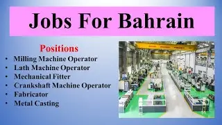 Jobs in Mechanical Workshop For Bahrain 2025
