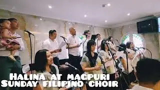 Halina at Magpuri / Sunday Filipino Choir