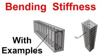 Bending Stiffness with Examples