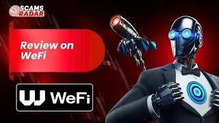 WeFi Review &ndash; Scam or Legit Investment Opportunity? | Scams Radar Review