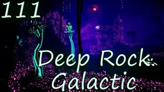 Это я удачно упал! Deep Rock Galactic #111