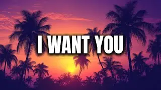I Want You – Latest English Love Song 2025 With Lyrics | Romantic Slow Hit